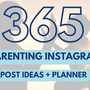 365 Parenting Instagram Post Ideas + Planner - BLUE | Reels, Carousel, Posts | Content Planner | PDF Checklist |