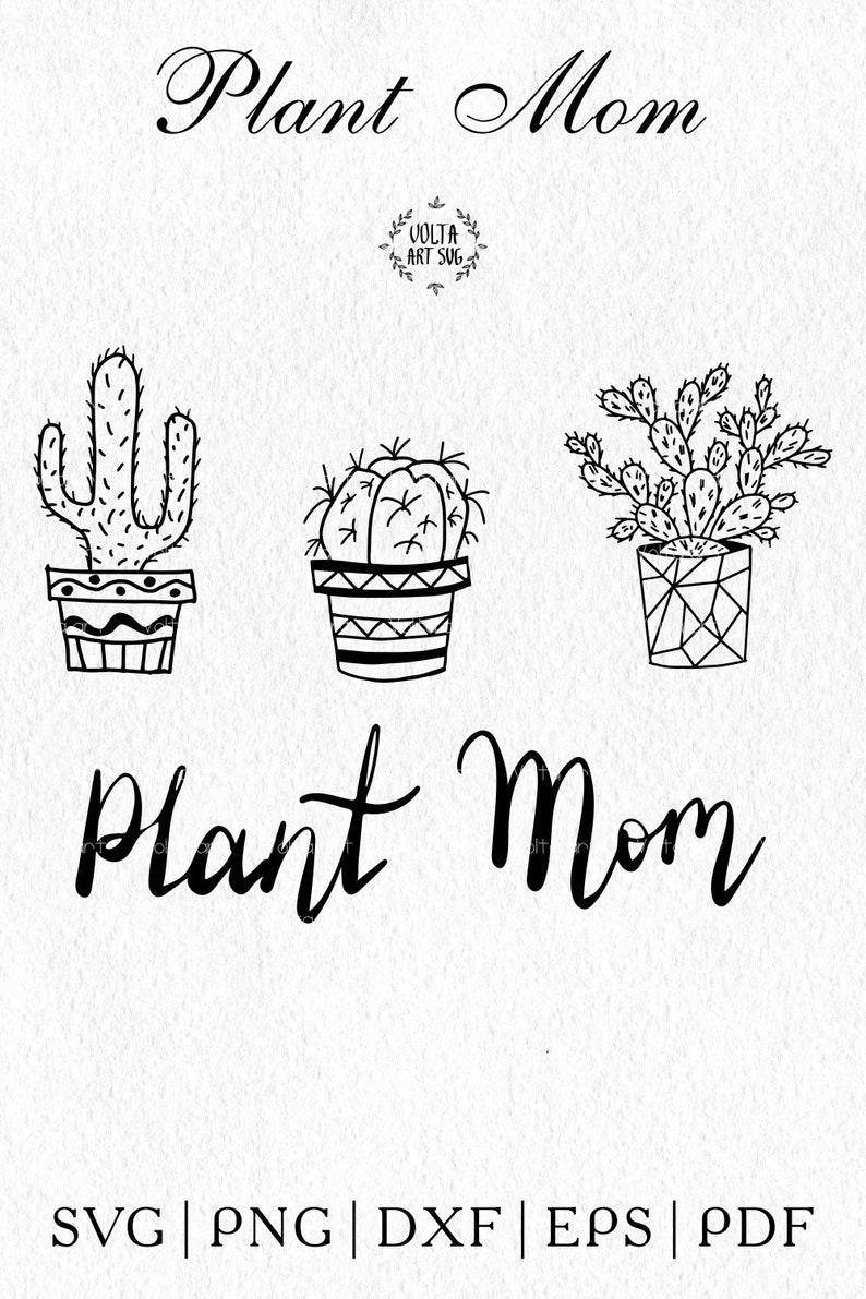 Download Dxf Plant Lady Svg Png Cactus Svg Plant Mama Svg Succulents Svg Potted Plants Svg Gardening Pdf Plant Mom Svg For T Shirt Eps Visual Arts Stencils Runnindovetackandmore Com