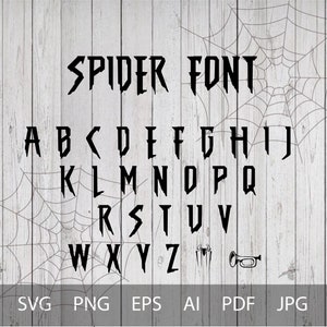 May include: A black and white image of a spider font alphabet with the words "SPIDER FONT" at the top. The letters are in a bold, gothic style. Below the alphabet are the file formats SVG, PNG, EPS, AI, PDF, and JPG.