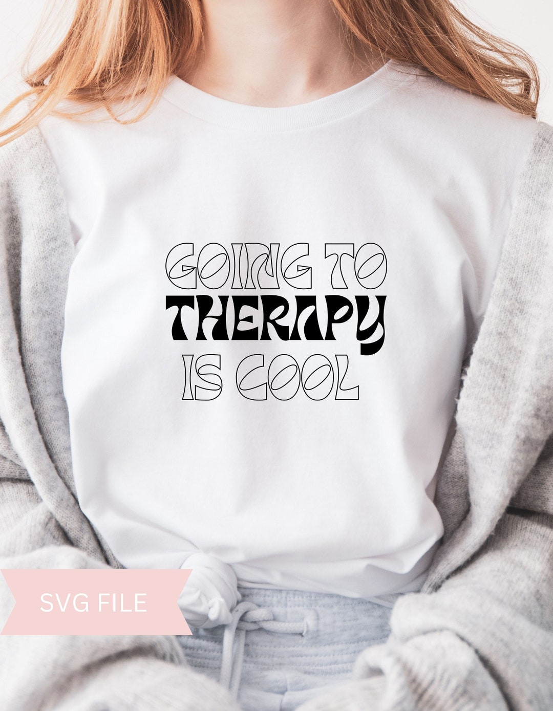 Going to Therapy is Cool SVG, Mental Health SVG, Therapist, Svg Cut ...