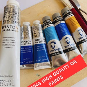 May include: An assortment of oil paint tubes, including brands like Winsor & Newton and Van Gogh, in various colors such as titanium white, ultramarine, and cobalt blue. The image also shows paintbrushes and a palette knife, with the text "USING HIGH QUALITY OIL PAINTS".
