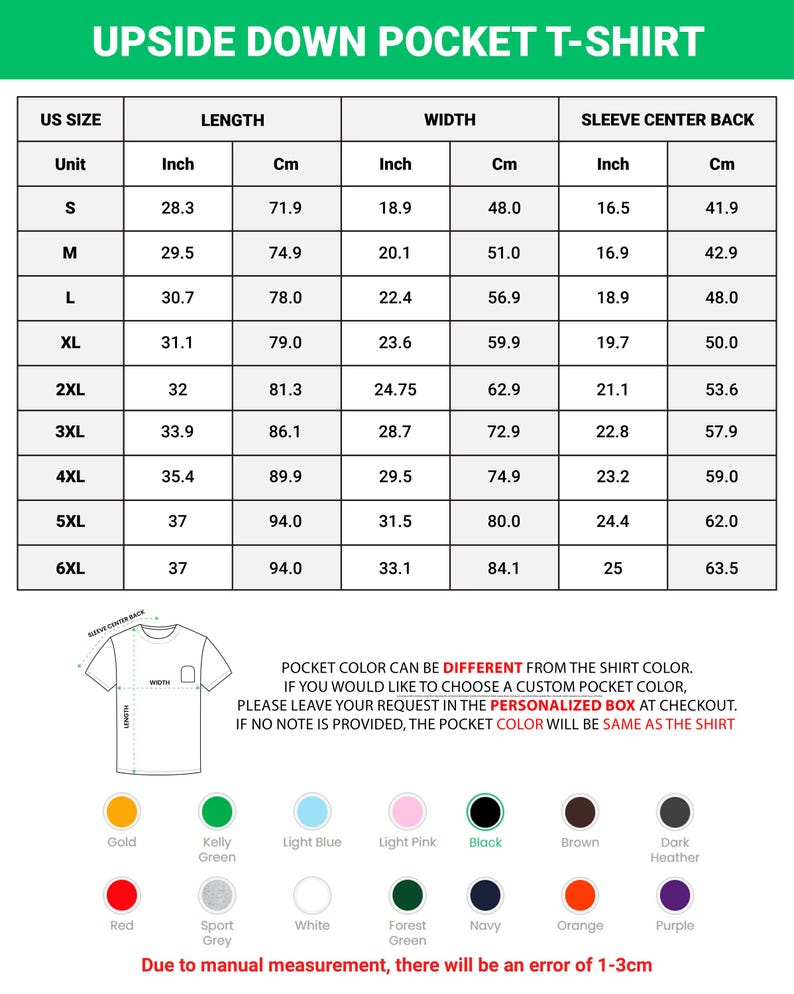 May include: A chart detailing the measurements of an upside-down pocket t-shirt in inches and centimeters. Sizes range from S to 6XL, with length up to 37 inches (94 cm) and width up to 33.1 inches (84.1 cm). Color options are also listed.