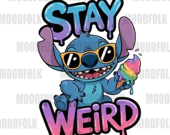 Stitch Stay Weird Digital Download Cute Disney PNG Clipart for Sublimation Shirts, Stickers, Mugs, Tumblers | Funny Cartoon Printable DSD14