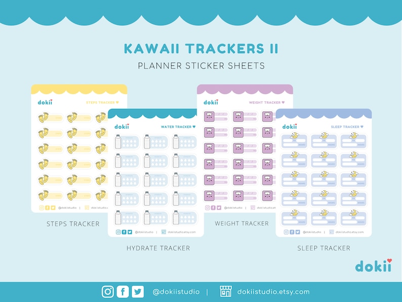 May include: Four planner sticker sheets labelled "KAWAII TRACKERS II". Each sheet tracks a different metric: Steps, Hydrate, Weight, and Sleep. The sheets are white with pastel borders and feature cute illustrations and the "dokii" logo.
