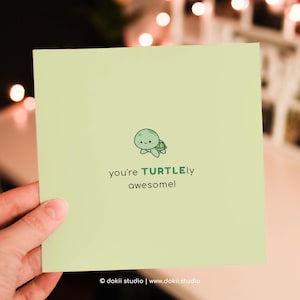 Carte mignonne de tortue | Vous êtes Turtlely génial carte de voeux motivante drôle carte d'encouragement carte de jeu de mots pour ami ou collègue amateur de tortues