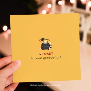 Carte mignonne de pain grillé d'obtention du diplôme | Carte de voeux drôle d'obtention du diplôme Carte de voeux de calembour de pain grillé Cadeau d'obtention du diplôme Félicitations "un toast à vous !"