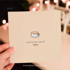 Tarjeta de té kawaii para San Valentín / Linda tarjeta "Eres mi taza de té" Tarjeta de té kawaii con mensaje divertido para aniversario, pareja, esposo, esposa, amante del té en Reino Unido
