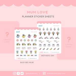 May include: Two sheets of planner stickers with a pink background. The stickers feature a variety of designs, including bees, flowers, and the word "Mum". The stickers are labelled "Busy Bee Mum" and "Mother's Day".