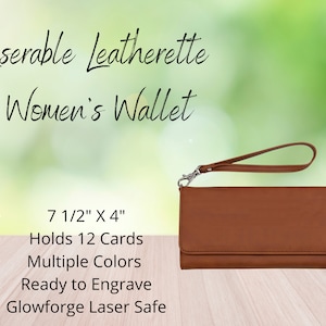 Cartera de cuero sintético para mujer, Grabable, Cartera personalizada, ~ Suministros Glowforge, Laser Blanks, Venta al por mayor ~, xtool, omtech ~