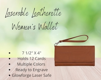 Leatherette Women's Wallet, Engravable, Custom Wallet , ~Glowforge Supplies, Laser Blanks, Wholesale~,xtool,omtech~