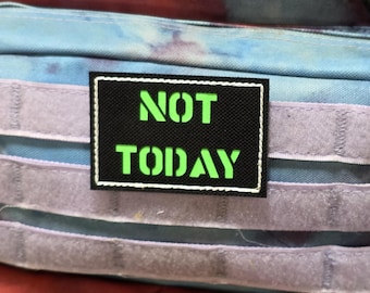 Not Today Laser Cut Patch 2" x 3" , Tactical Gear, EDC, 2x3