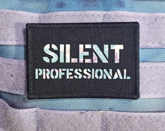 Silent Professional – Patch tactique amusant pour le moral | Patch devis personnalisé | Patch auto-agrippant pour sac à dos, gilet, chapeau, équipement