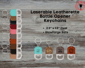 Laserable Leatherette Bottle Opener Oval Keychain ~ Glowforge Supplies, Laser supplies, Key Chain, Glass Bottle Opener ~