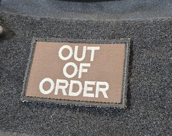 Out Of Order – Morale Patch | Custom Patches | Hook & Loop