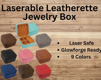 May include: A set of nine small, square jewelry boxes in various colors, including blue, brown, red, pink, and gray. The boxes are made of a leatherette material and have a hinged lid. The boxes are laser safe and Glowforge ready.  "Laserable Leatherette Jewelry Box" is written at the top of the image.