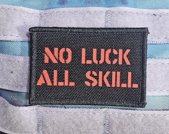 Pas de chance pour toutes les compétences - Patch tactique amusant pour le moral | Patch devis personnalisé | Patch auto-agrippant pour sac à dos, gilet, chapeau, équipement