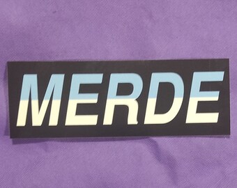 Merde 10 Sticker