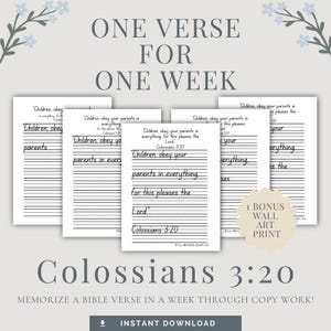 May include: A set of printable worksheets with the text "Children, obey your parents in everything for this pleases the Lord" from Colossians 3:20. The design includes the text "One Verse for One Week" and "Instant Download".