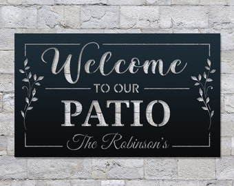 Welcome to our Patio SVG, Farmhouse Backyard Sign, Patio Metal Sign, Metal Porch Sign, Welcome Sign DXF, Family Name Sign, Glowforge Laser