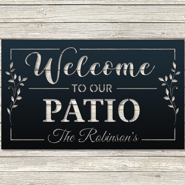 Welcome to our Patio Sign DXF SVG - Personalized / Customized - Laser, CNC, Plasma, Waterjet