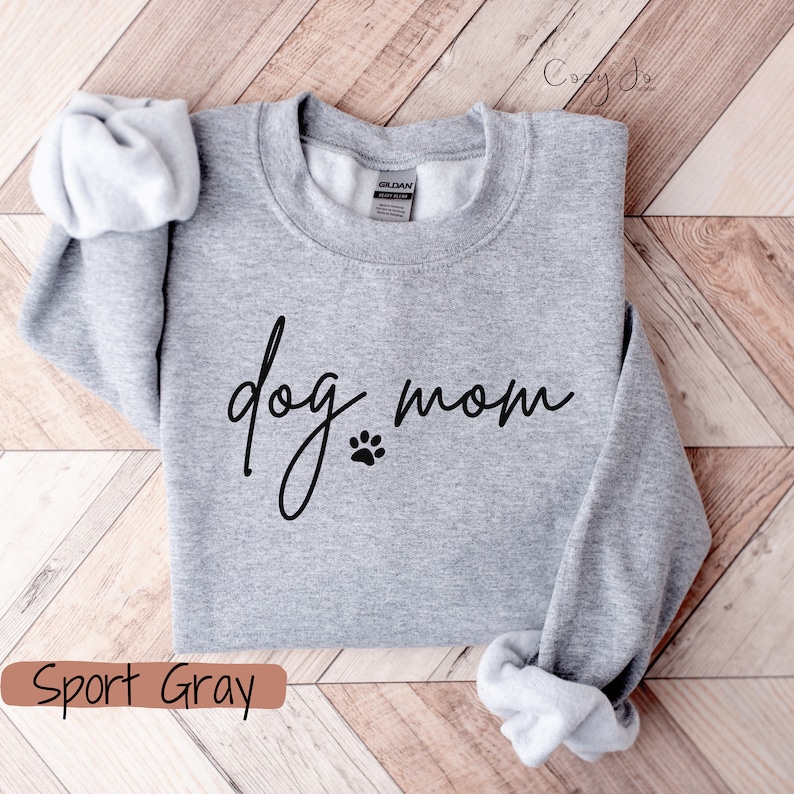 Dog Mom Sweatshirt Gift for Dog Mom Dog Lover Dog Mom Etsy