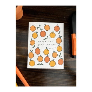 Orange You Glad It's Your Birthday | Birthday | Fruit Pun Card - Etsy