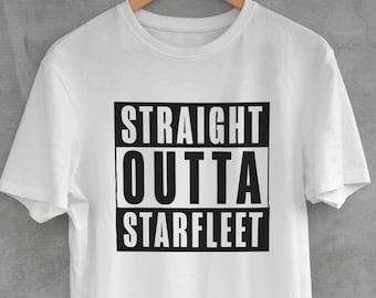 Straight Outta Starfleet - Star Trek / Trekkie - Soft, Breathable Unisex T-Shirt