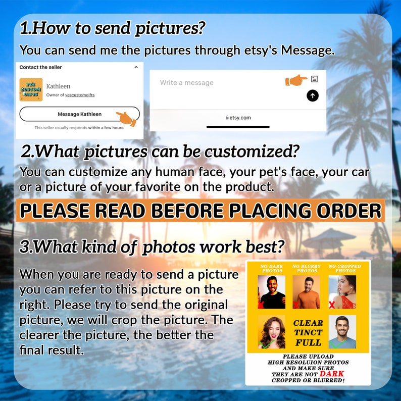 Pu&ograve; includere: Una guida su come inviare le foto per la personalizzazione. La guida include istruzioni su come contattare il venditore, quali tipi di foto possono essere personalizzate e quali tipi di foto funzionano meglio. La guida include anche esempi di foto buone e cattive per la personalizzazione.