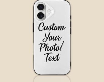 May include: A white phone case with a black border and the text "Custom Your Photo/Text" in a cursive font. The phone case has a camera module with two lenses and a flash.