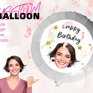 Custom Photo Balloons Personalized Foil Balloons with Face Text Birthday Balloon Face on Balloons Party Balloons