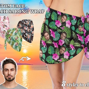 May include: A black and green beach sarong wrap with a floral pattern and multiple faces printed on it. The text "CUSTOM FACE BEACH SARONG WRAP" is at the top of the image. The text "8 styles to choose" is at the bottom of the image.