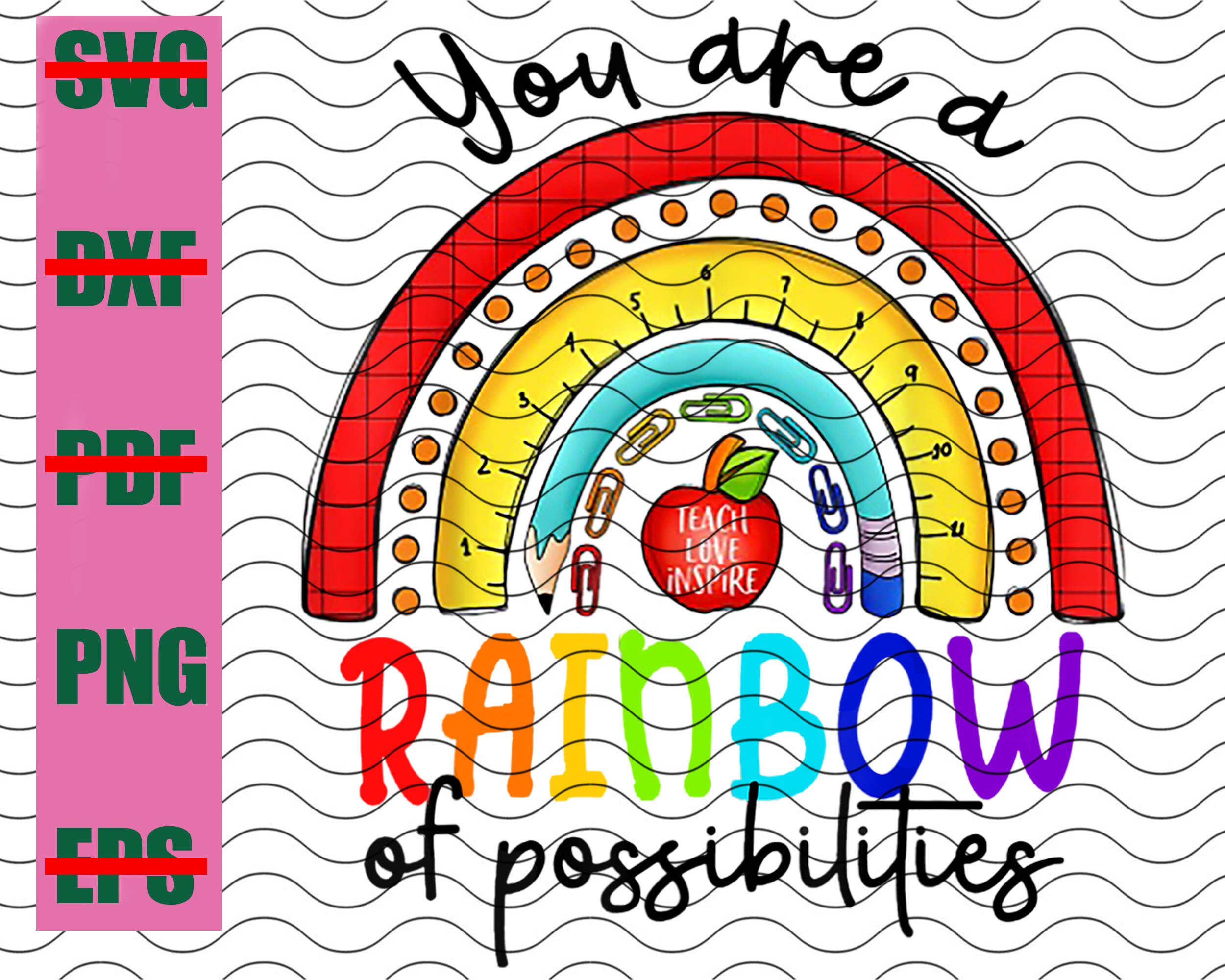 Teacher You Are A Rainbow Of Possibilities PNG Rainbow Apple Etsy