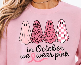 In October We Wear Pink Sweater, Breast Cancer Awareness, Halloween Ghost Shirt, Cancer Pink Ribbon, Cute Ghost Tees