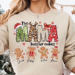 Personalized Christmas Mama Sweatshirt, This Mama Loves Her Cookies, Custom Gingerbread Shirts, Mama Christmas Gift, Custom Children Name