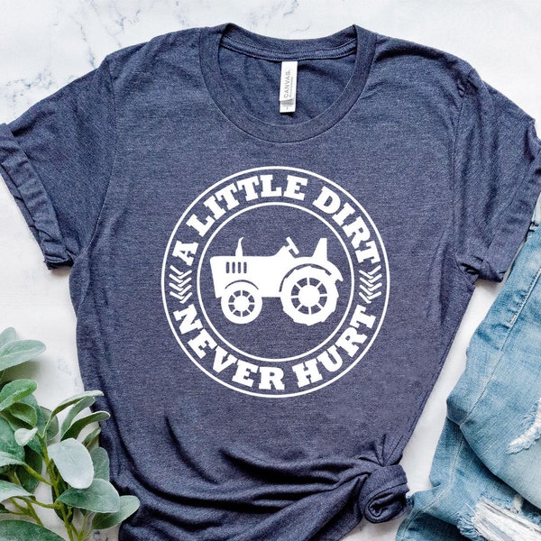 A Little Dirt Never Hurt Shirt, Farm All Tractor Lover Shirt, Dad Shirt, Family Shirt, Grandpa Shirt, Gift For Dad, Tractor Shirt,Farmer Tee