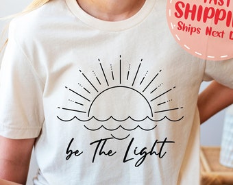 Be The Light Shirt Gift For Christian, Inspirational Shirt, Christian Shirt, Religious Tee, Faith Shirt, Matthew 5:14 Shirt, Bible Verse Tee