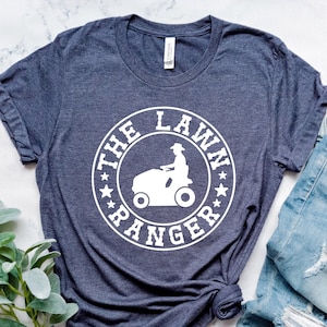 Funny Fathers Day Shirts | Dad And Son Shirts | The Lawn Ranger Shirt | Farming Dad Shirt | Farming T-Shirt | Farmer Gifts | Botanical Tee