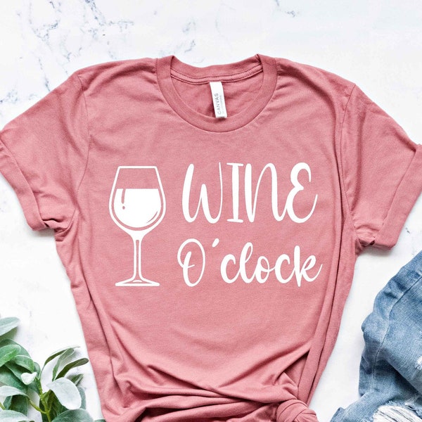 Wine O'clock T-shirt | Wine Testing Party Outfit | Day Drinker Shirt | Gift For Wine Lover | Funny Liquor Shirt | Alcohol Apparel