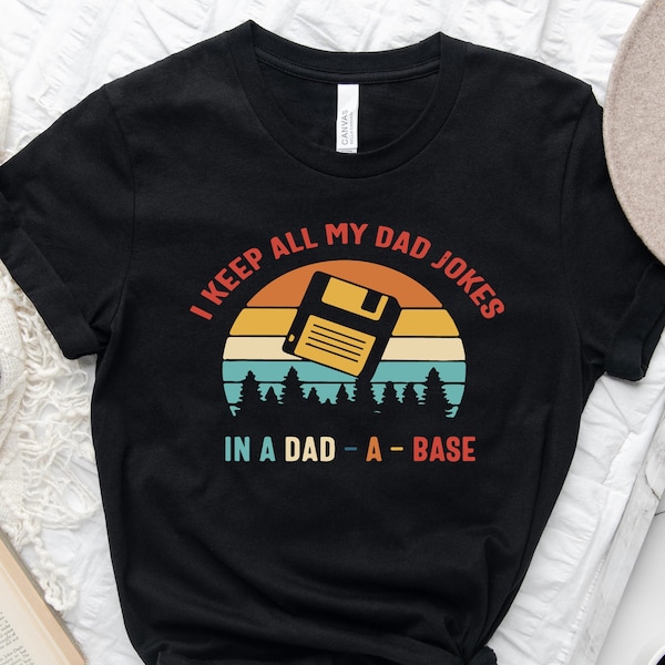 Dad-a-base Shirt, Best Dad Jokes Shirt, Funny Fathers Day Tee, Gift For My Dad, Cool Grandpa T-Shirt, Mini-me Shirt, Funny Fathers Gifts