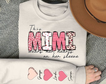 Personalisierte diese Mimi trägt ihr Herz auf ihrem Ärmel Sweatshirt, Sweatshirt mit dem Namen der Kinder auf dem Ärmel, benutzerdefinierte Muttertag Sweatshirt Geschenk