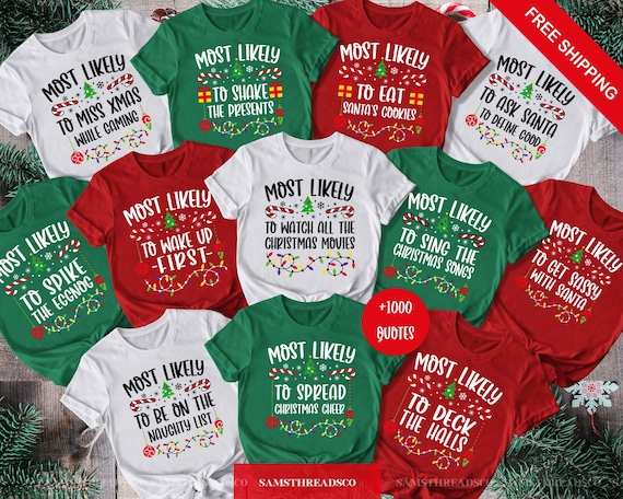 Most Likely To Shirts, Christmas Family T-Shirts, Matching Family Tees, Matching Christmas Shirts, Funny Christmas Shirts