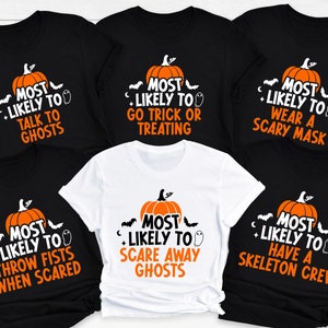 Custom Most Likely To Matching Halloween Pumpkin Shirt, Family Halloween Shirt Funny Halloween Party Tee,Matching Group Shirt For Halloween,