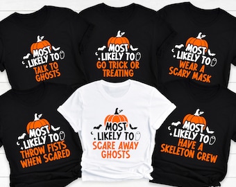 Custom Most Likely To Matching Halloween Pumpkin Shirt, Family Halloween Shirt Funny Halloween Party Tee,Matching Group Shirt For Halloween,