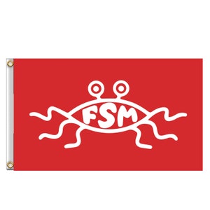 May include: A red flag with a white cartoon of the Flying Spaghetti Monster, a creature with two eyes, a noodle-like body, and the letters FSM.