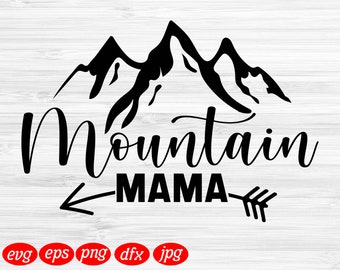 Mountain Mama Svg Etsy