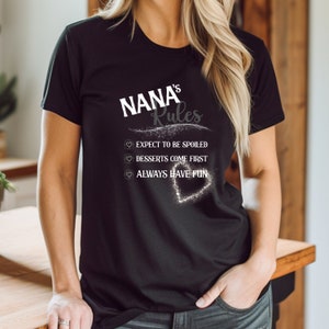 Nana Shirt, Gift for Nana, Nana Gift, Nana Rules, Family Reunion Shirt, Family Reunion, Family Making Memories Shirt