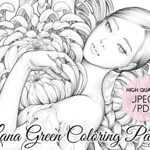 May include: Black and white pencil drawing of a woman with a large flower. The woman is looking towards the viewer. The text "Lana Green Coloring Page" is at the bottom of the image. A pink circle with the text "HIGH QUALITY JPEG / PDF" is in the upper right corner.