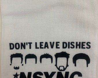 Handmade NSYNC Kitchen Dish Towel
