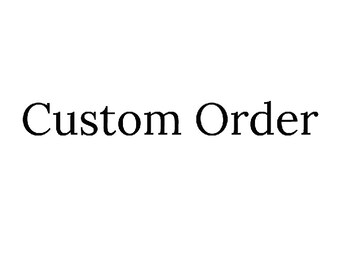 Custom Order 4