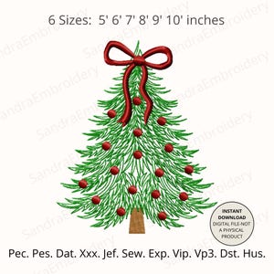 May include: An embroidery design of a green Christmas tree decorated with red ornaments and a red bow at the top. Text above reads 6 Sizes: 5' 6' 7' 8' 9' 10' inches. Text below lists file formats: Pec. Pes. Dat. Xxx. Jef. Sew. Exp. Vip. Vp3. Dst. Hus.